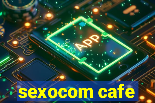 sexocom cafe